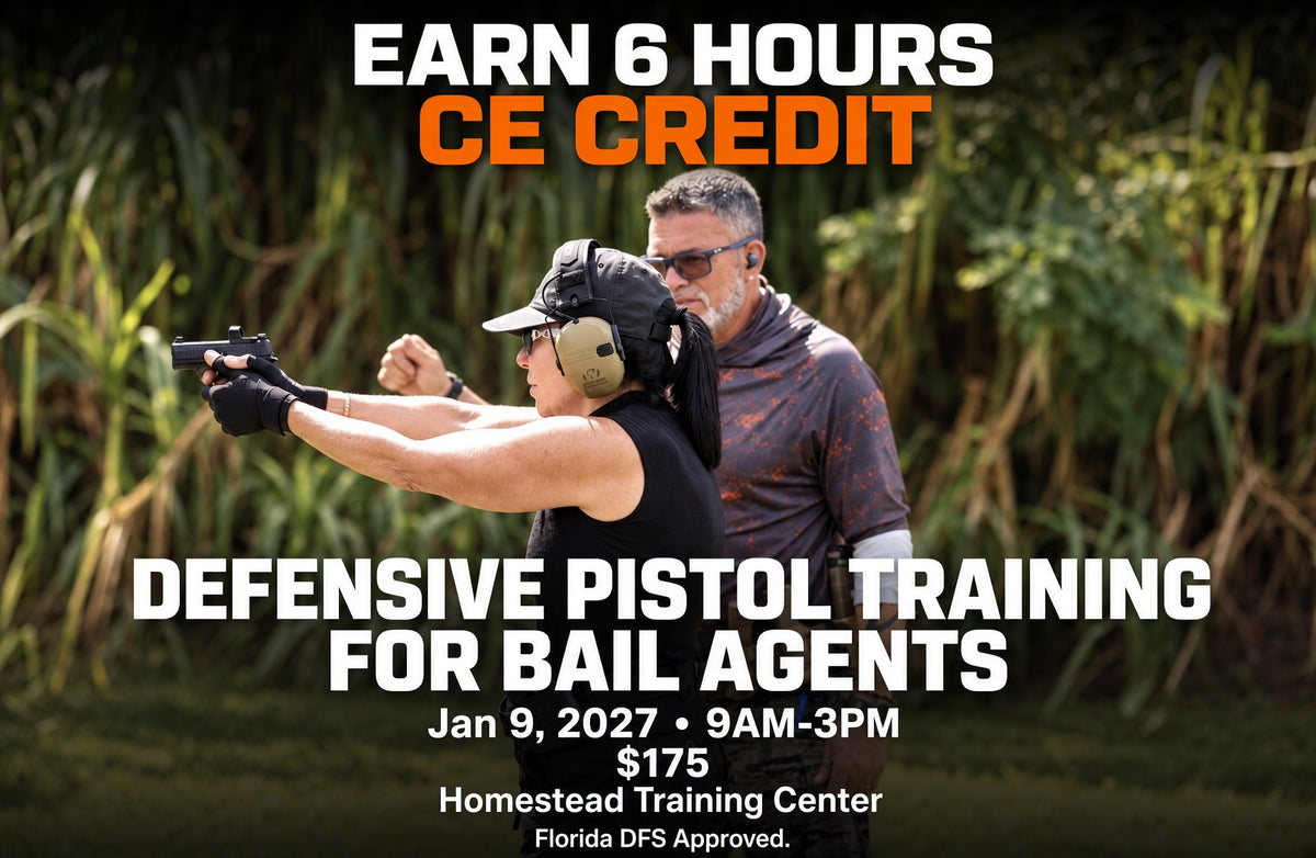Continuing Education - Firearms Safety and Defensive Pistol for Bail Bond Agents (6hr) January 9th, 2027 9am-3pm