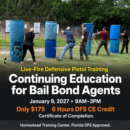 Continuing Education - Firearms Safety and Defensive Pistol for Bail Bond Agents (6hr) January 9th, 2027 9am-3pm