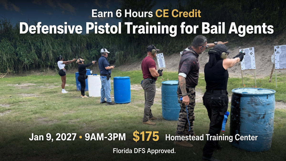 Continuing Education - Firearms Safety and Defensive Pistol for Bail Bond Agents (6hr) January 9th, 2027 9am-3pm